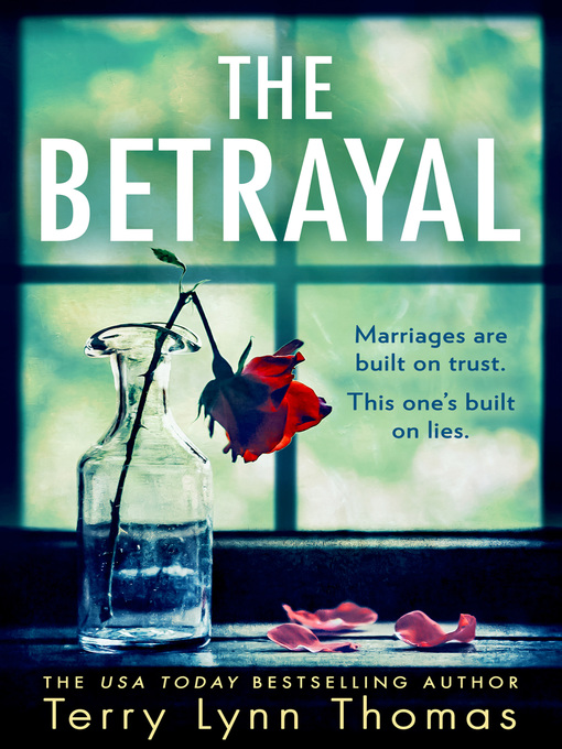 Title details for The Betrayal by Terry Lynn Thomas - Wait list